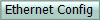  Ethernet Config